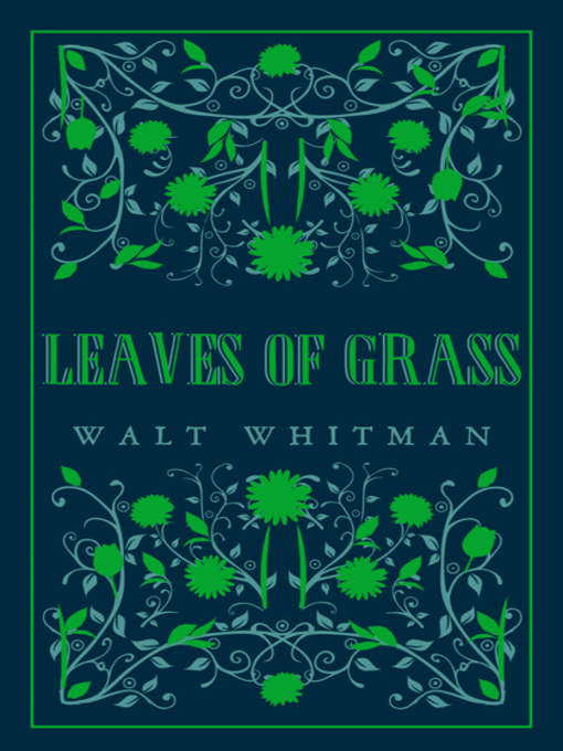 Nimiön Leaves of Grass lisätiedot, tekijä Walt Whitman - Saatavilla